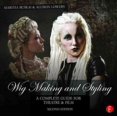 thumbnail image 1 of Pre-Owned Wig Making and Styling: A Complete Guide for Theatre & Film (Hardcover), 1 of 1