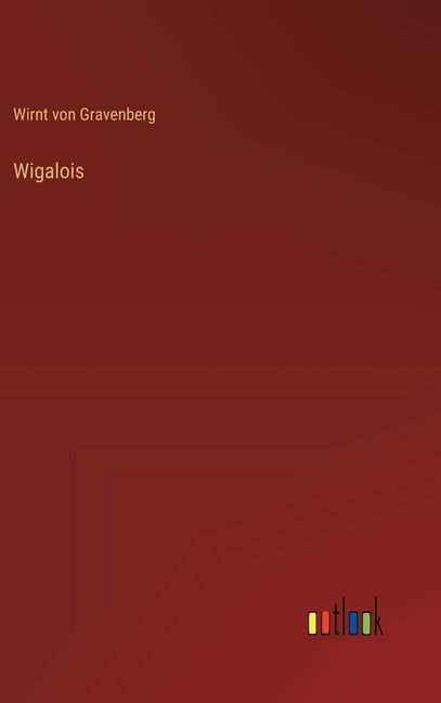 Wigalois, (Hardcover)