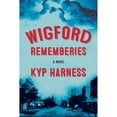 thumbnail image 1 of Pre-Owned Wigford Rememberies (Paperback) by Kyp Harness, 1 of 1