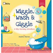 Wiggle, Wash & Giggle - A Silly Morning Adventure, Hardcover