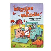 Wiggles & Waddle Happy Hayride! And Other Stories, Paperback