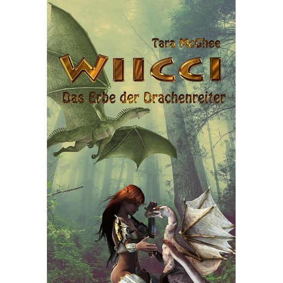 Wiicci - Das Erbe der Drachenreiter: Ein lesbischer Fantasy-Roman (Paperback)