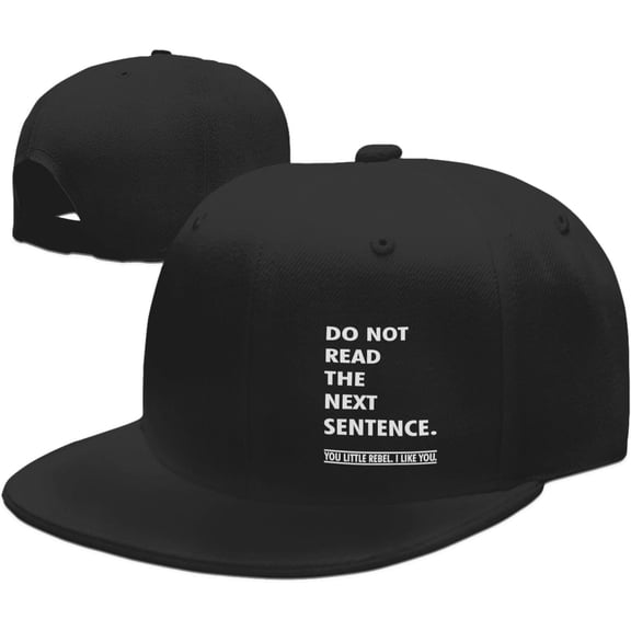 Wikjxiz Do Not Read The Next Sentence Hats for Men Women Adjustable Flat Bill Brim Trucker Hats Fashion Baseball Cap Black