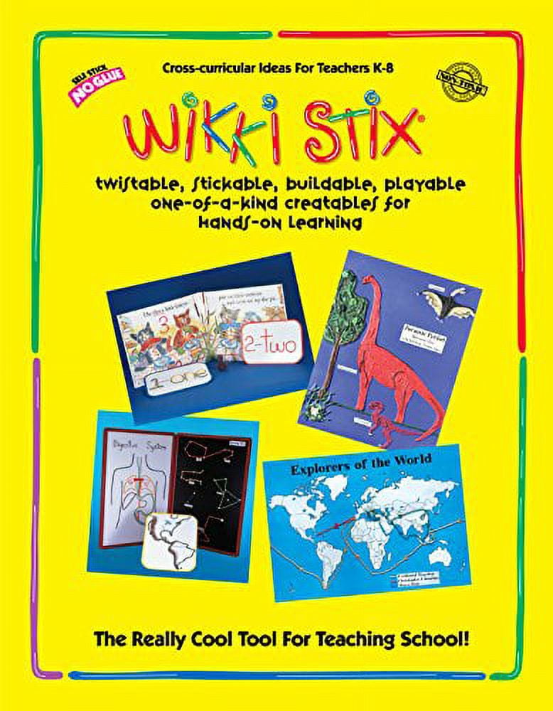 WikkiStix Educational Resource Manual for Molding & Sculpting Sticks