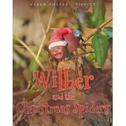 Wilber and the Christmas Spiders (Paperback)