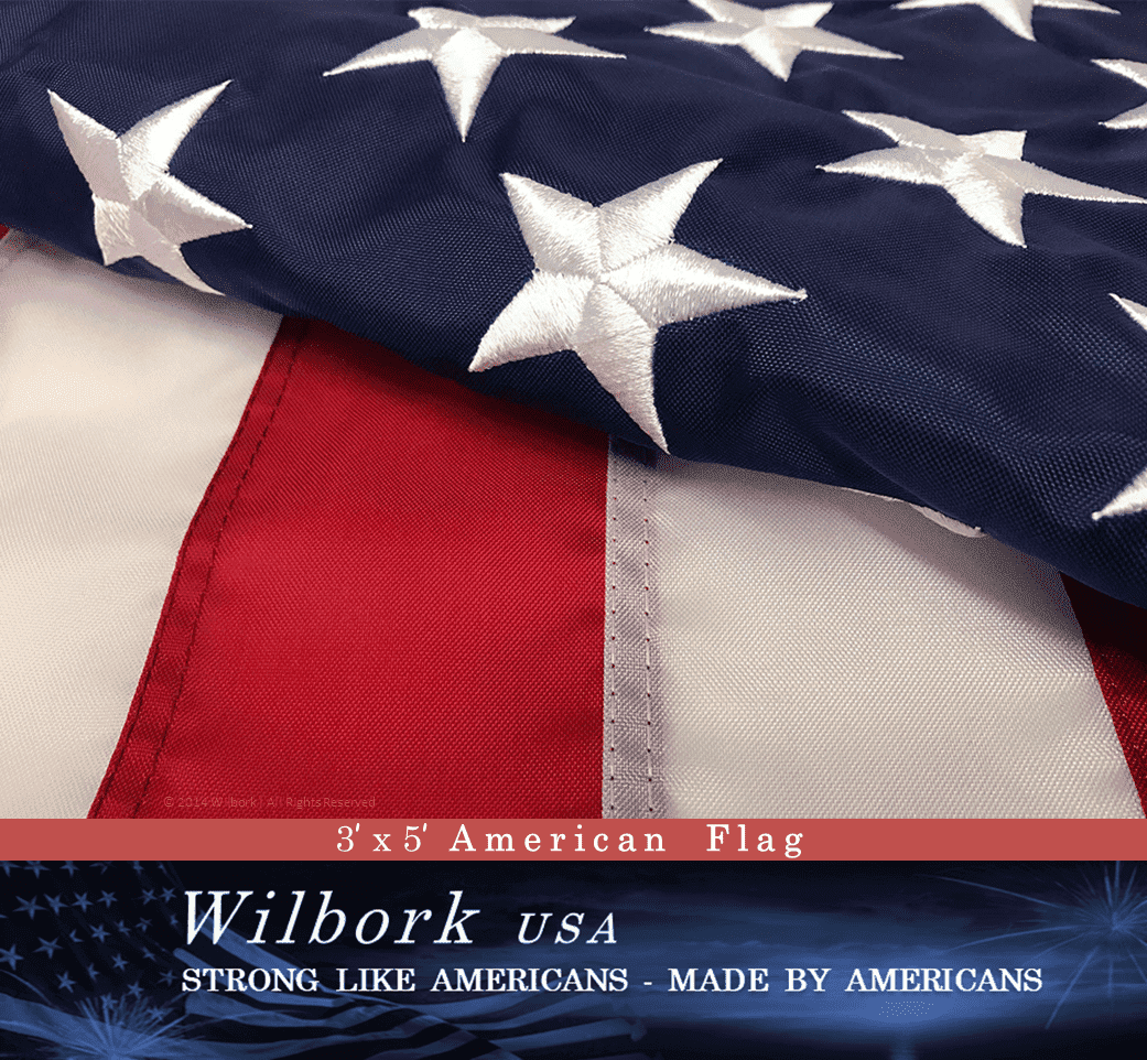Wilbork USA Flag - Strong like Americans Made by Americans: 100% Made in USA - Embroidered Stars - Sewn Stripes - 3' x 5' ft