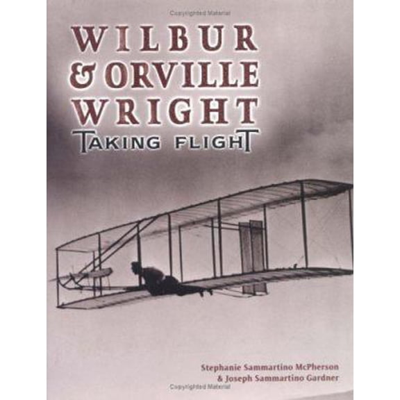 Pre-Owned Wilbur & Orville Wright: Taking Flight (Trailblazer Biographies) (Unknown) 1575054434 9781575054438