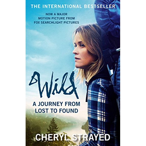 Wild: A Journey from Lost to Found