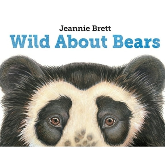 Wild About Bears (Paperback)