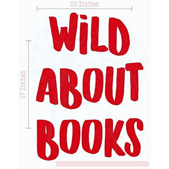 Wild About Books School Vinyl Lettering Art Wall Sticker Decals Classroom Decor Quote 17x23-Inch Cherry Red