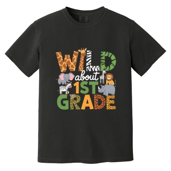 Wild About First Grade Funny Teacher Student Zoo Safari Gift Comfort Color T-Shirt
