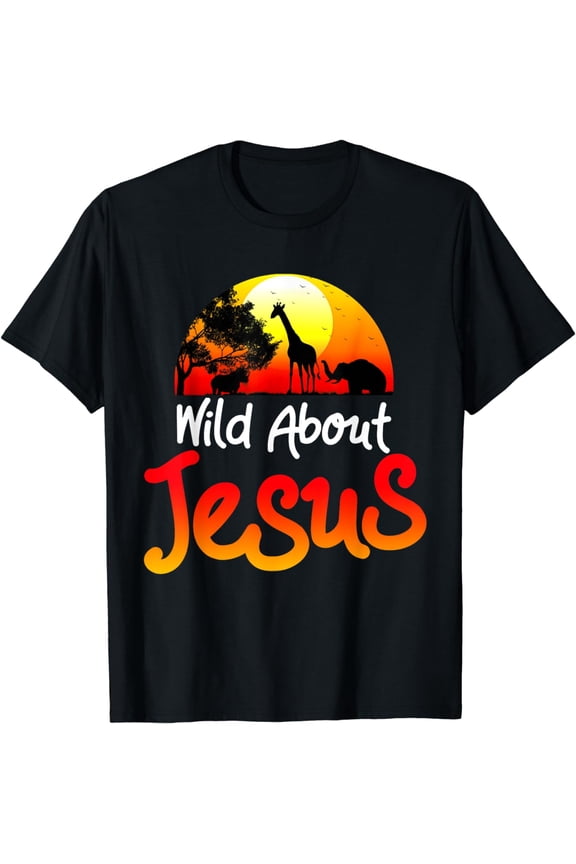 Wild About Jesus Animal Christian Noah and the Ark women men T-Shirt