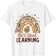 thumbnail image 1 of Wild About Learning Teacher Back To School Teaching T-Shirt Unisex S-5XL Hot Trending Shirt, Vintage Birthday Gift, 1 of 4