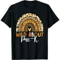 thumbnail image 1 of Wild About Pre-K Teacher Back To School Leopard Rainbow T-Shirt, 1 of 3