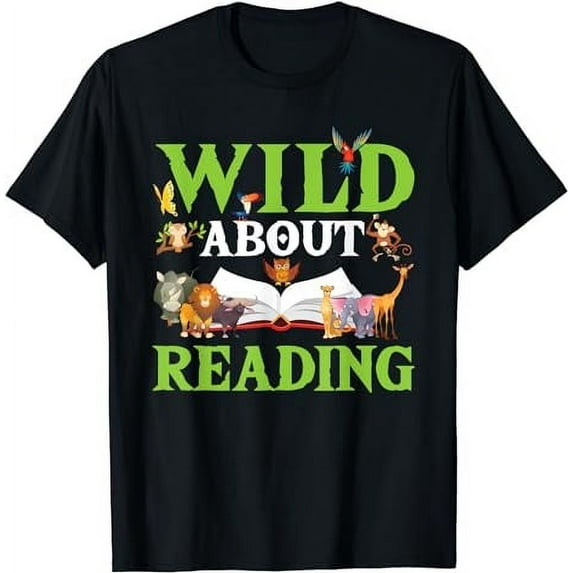 Wild About Reading Animals Books Reader Lover Gift T-Shirt