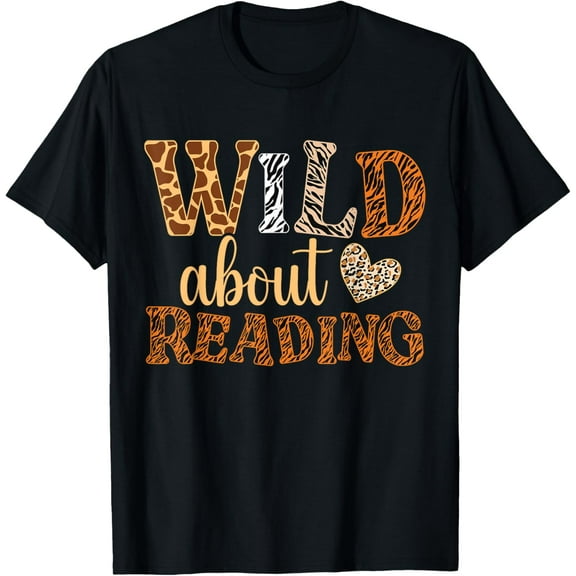 Wild About Reading Books - Bookworm Library Day Teacher T-Shirt100% cotton short-sleeved shirt for both men and women
