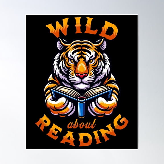 Wild About Reading - Tiger With A Book Poster Wall Art, Modern Wall Decor For Living Room Bedroom, 24x36 UNFRAMED