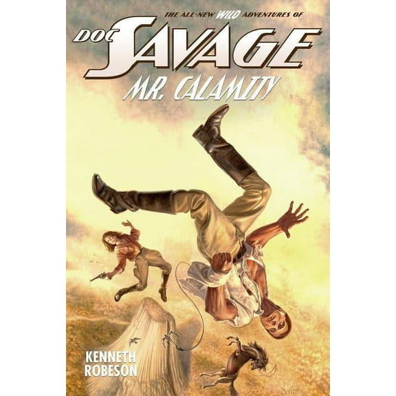 Wild Adventures of Doc Savage: Doc Savage: Mr. Calamity (Paperback)