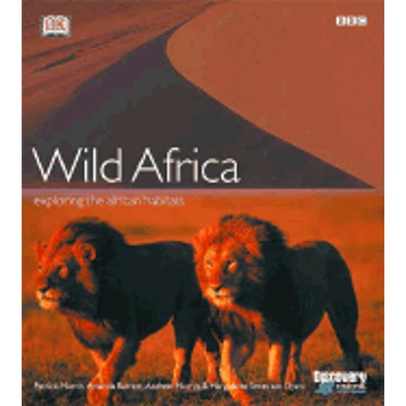Pre-Owned Wild Africa: Exploring the African Habitats (Hardcover) 0789481588 9780789481580
