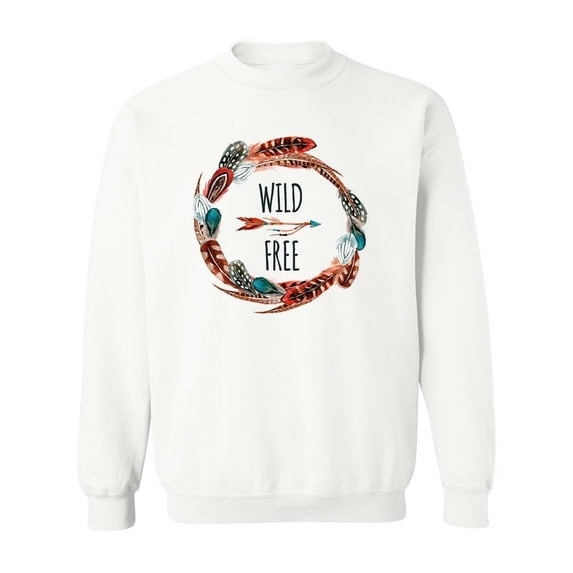 Wild And Free Hipster Design. Sweatshirt Women -Image by Shutterstock, Female x-Large