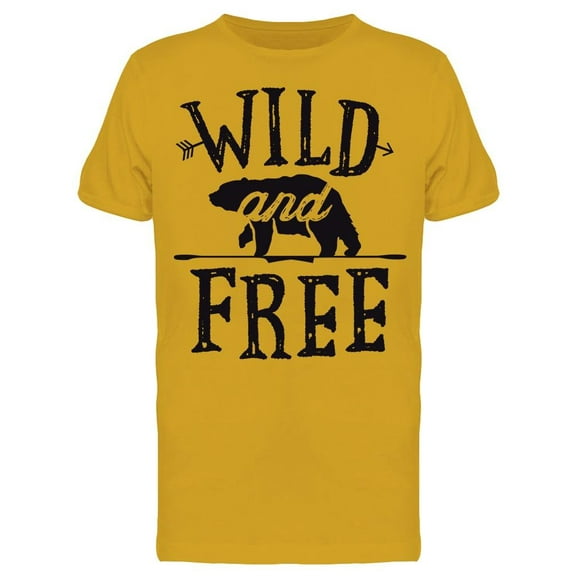 Wild And Free With A Bear T-Shirt Men -Image by Shutterstock, Male Small