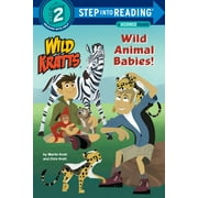 CHRIS KRATT; MARTIN KRATT Wild Animal Babies! Wild Kratts Step into Reading Paperback Chris Kratt, Martin Kratt