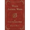thumbnail image 1 of Wild Animal Ways (Classic Reprint), 1 of 1