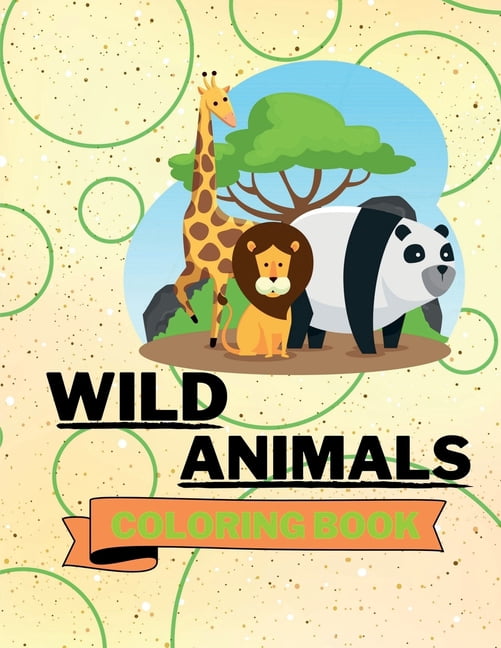 Wild Animals Coloring Book: Adorable Wild Animals Coloring Book Cute ...