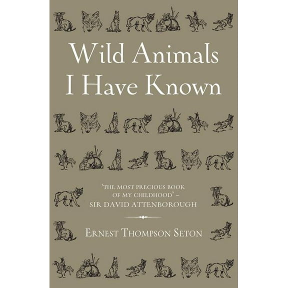 Wild Animals I Have Known