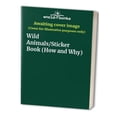 thumbnail image 1 of Pre-Owned Wild Animals/Sticker Book (How and Why) Paperback, 1 of 1
