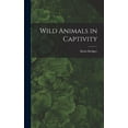 thumbnail image 1 of Wild Animals in Captivity, (Hardcover), 1 of 1