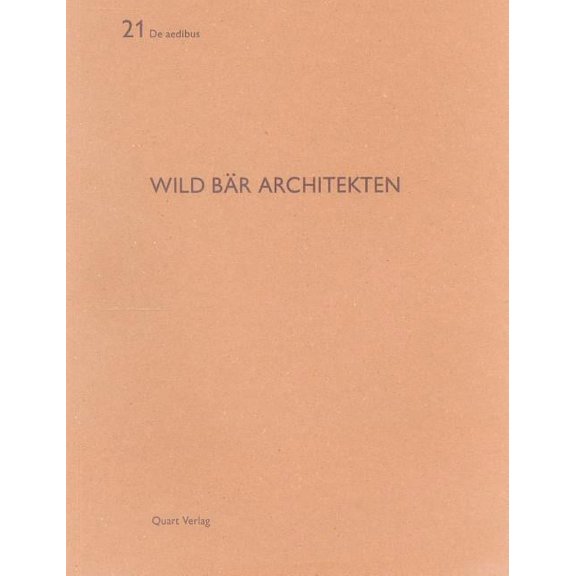 Wild Bar Architekten : De aedibus 21 (Paperback)