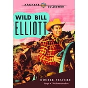 Wild Bill Elliott Double Feature Fargo / The Homesteaders