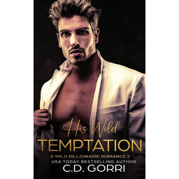 Wild Billionaire Romance His Wild Temptation: A Wild Billionaire Romance, Book 2, (Paperback)