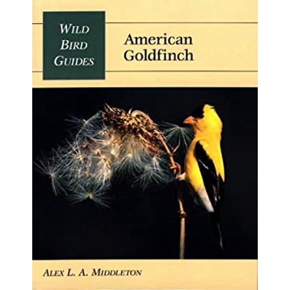 Pre-Owned American Goldfinch (Wild Bird Guides) (Paperback) 0811726878 9780811726870