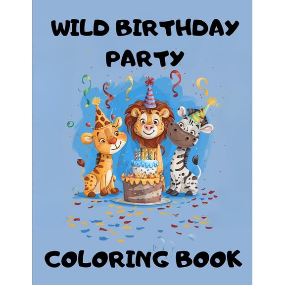 Wild Birthday Party, (Paperback)