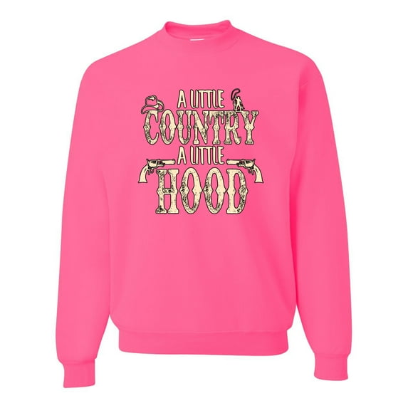 Wild Bobby, A Little Country, A Little Hood, Pop Culture, Unisex Crewneck Graphic Sweatshirt, Neon Pink, Large