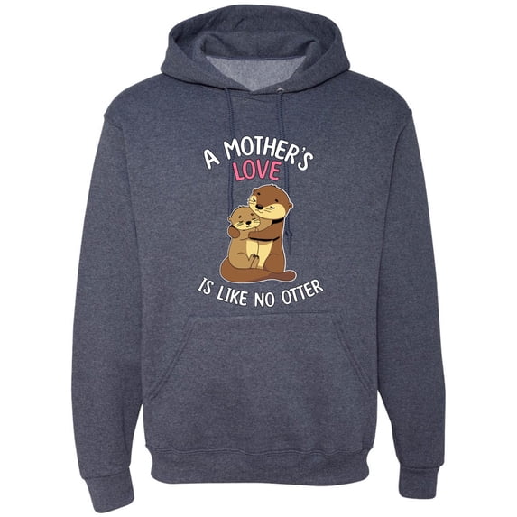 Wild Bobby A Mother's Love Is Like No Otter Unisex Hoodie Sweatshirt