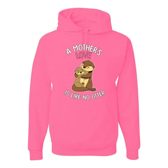 Wild Bobby A Mother's Love Is Like No Otter Unisex Hoodie Sweatshirt