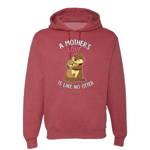 Wild Bobby A Mother's Love Is Like No Otter Unisex Hoodie Sweatshirt