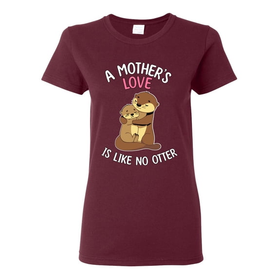 Wild Bobby A Mother's Love Is Like No Otter Women Graphic Tee