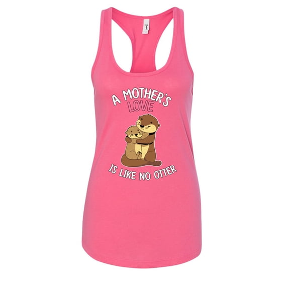 Wild Bobby A Mother's Love Is Like No Otter Women Racerback Tank Top