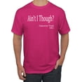 thumbnail image 1 of Wild Bobby, Ain't I Though? Sojourner Truth 1851, Men's Graphic Tees, Fuschia, Small, 1 of 3