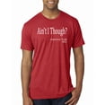 thumbnail image 1 of Wild Bobby, Ain't I Though? Sojourner Truth 1851, Mens Premium Tri Blend Tees, Vintage Red, XX-Large, 1 of 3