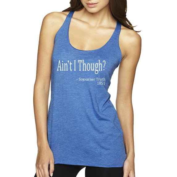 Wild Bobby, Ain't I Though? Sojourner Truth 1851, Tri-Blend Racerback Tank Top, Vintage Royal, Large