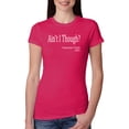 thumbnail image 1 of Wild Bobby, Ain't I Though? Sojourner Truth 1851, Womens Slim Fit Junior Tees, Raspberry, Small, 1 of 3
