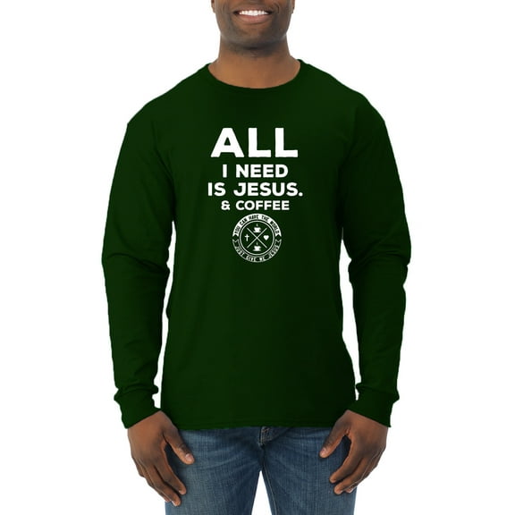 Wild Bobby, All I Need is Jesus & Coffee Inspirational/Christian Men Long Sleeve Shirt, Forest Green, X-Large