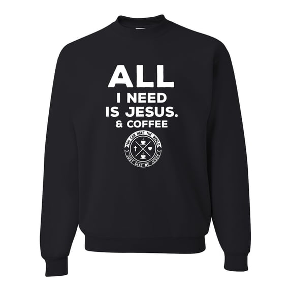 Wild Bobby, All I Need is Jesus & Coffee Inspirational/Christian Unisex Crewneck Graphic Sweatshirt, Black, Small
