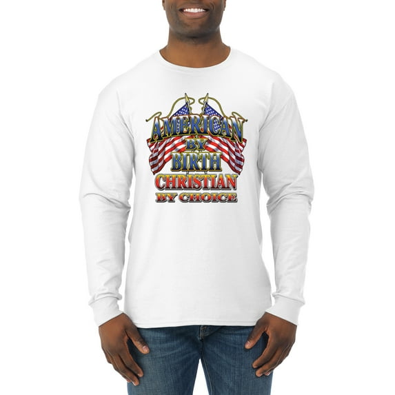 Wild Bobby, American By Birth Christian By Choice USA Flag Inspirational/Christian Mens Long Sleeve Shirt, White, Large