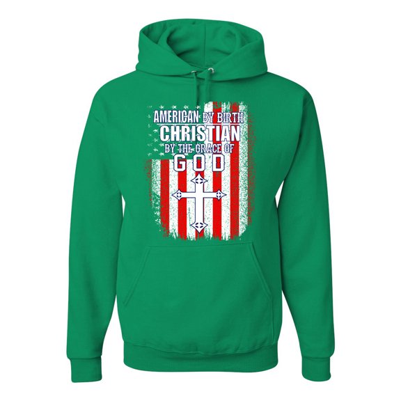 Wild Bobby, American by Birth Christian by The Grace of GOD Inspirational/Christian Unisex Graphic Hoodie Sweatshirt, Kelly, 3X-Large
